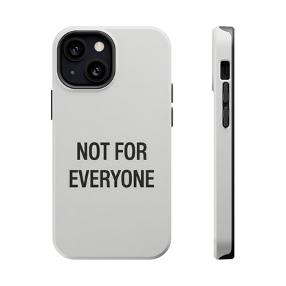Elevated Exclusivity: NOT FOR EVERYONE Minimalist Bone White Case