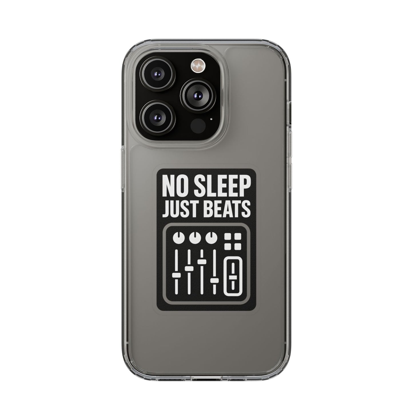 Clear "No Sleep Just Beats" Case - Minimalist DJ & Producer Transparent Cover