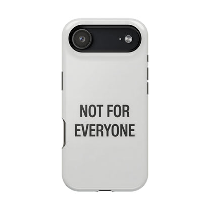 Elevated Exclusivity: NOT FOR EVERYONE Minimalist Bone White Case