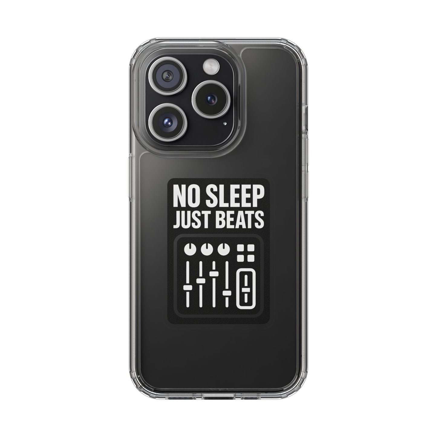 Clear "No Sleep Just Beats" Case - Minimalist DJ & Producer Transparent Cover