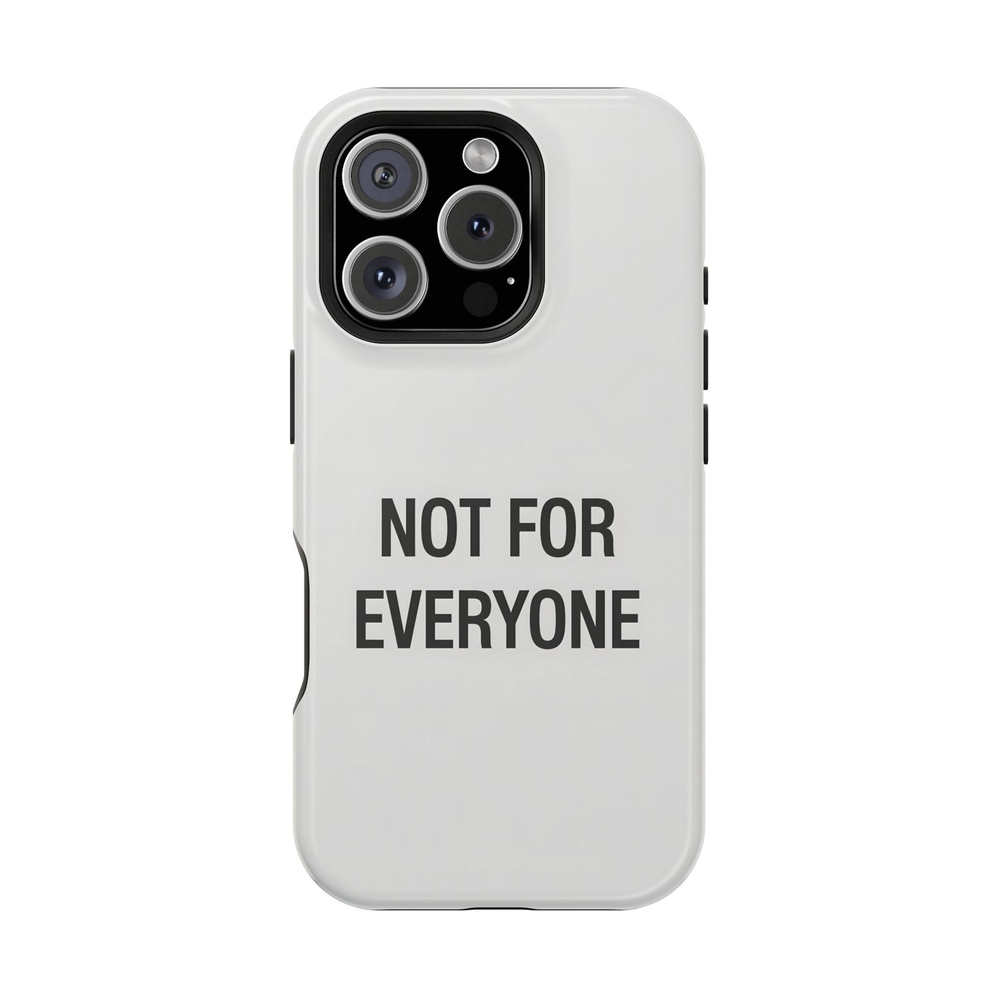 Elevated Exclusivity: NOT FOR EVERYONE Minimalist Bone White Case