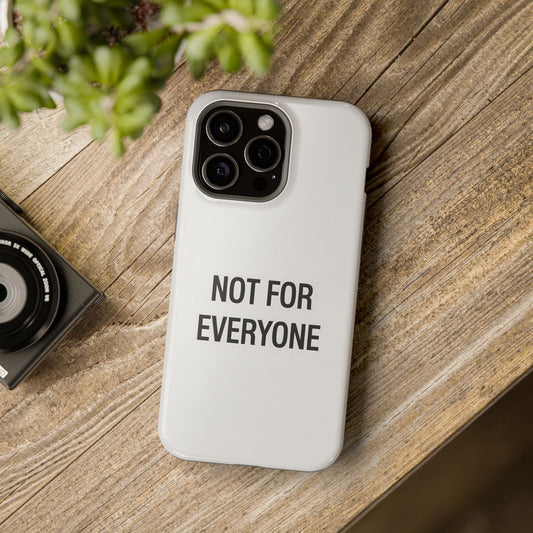 Elevated Exclusivity: NOT FOR EVERYONE Minimalist Bone White Case
