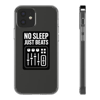 Clear "No Sleep Just Beats" Case - Minimalist DJ & Producer Transparent Cover