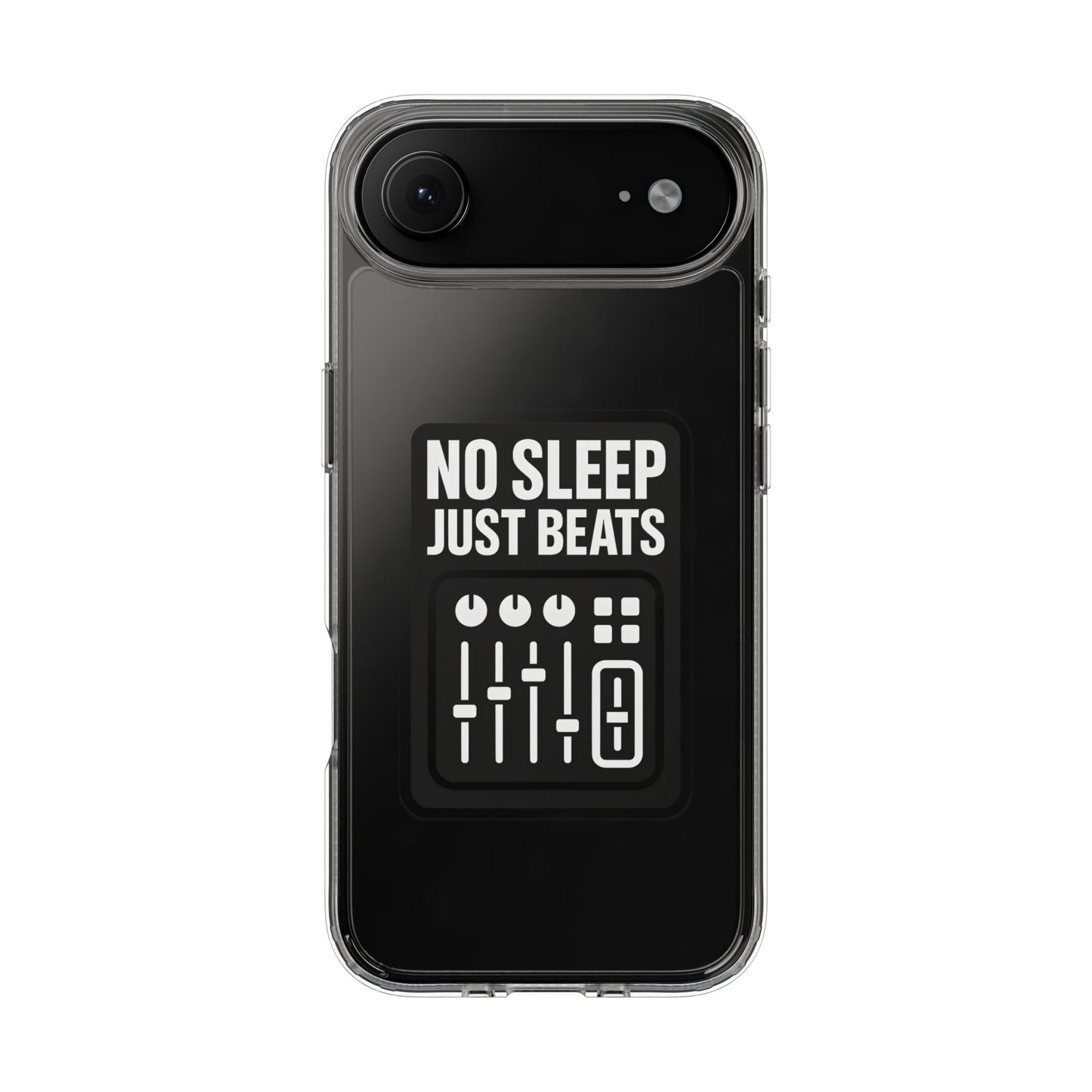 Clear "No Sleep Just Beats" Case - Minimalist DJ & Producer Transparent Cover