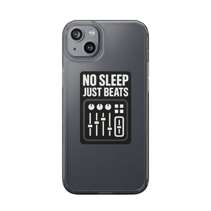 Clear "No Sleep Just Beats" Case - Minimalist DJ & Producer Transparent Cover
