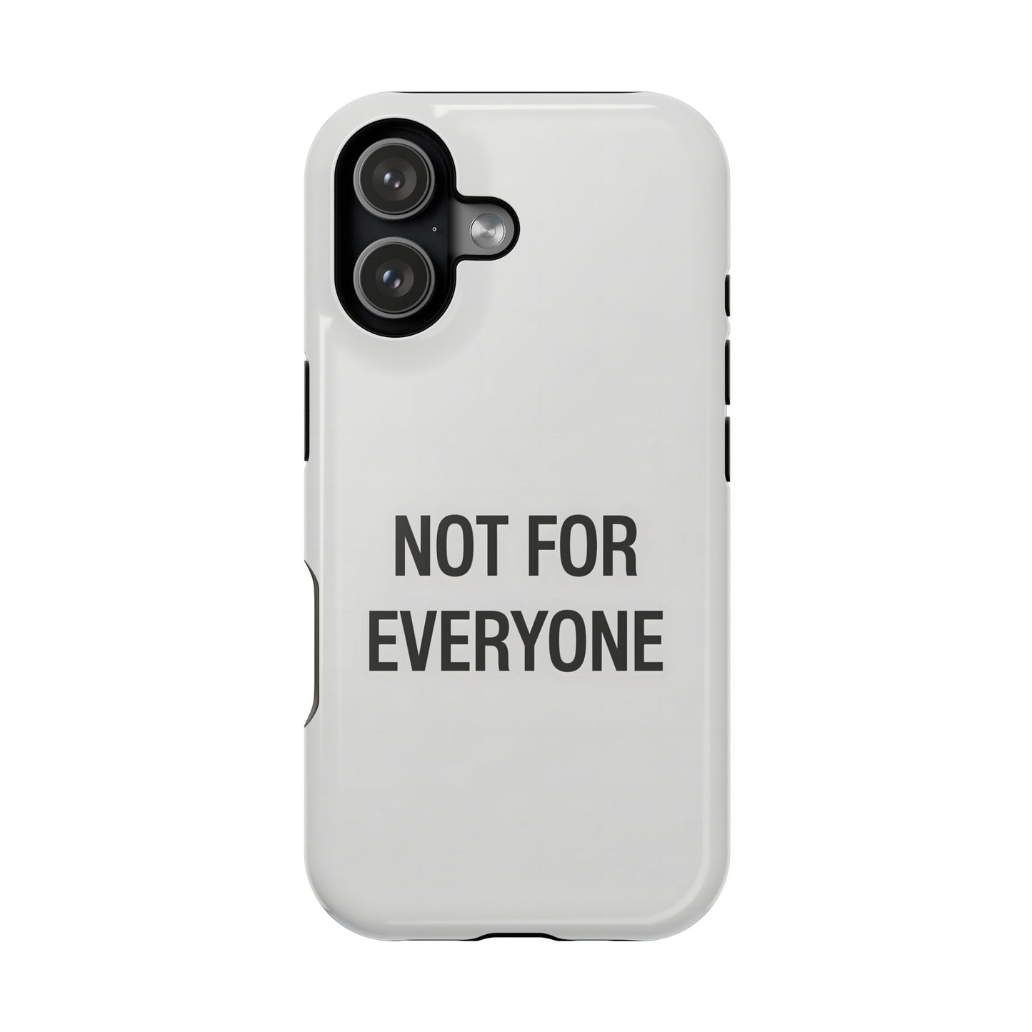 Elevated Exclusivity: NOT FOR EVERYONE Minimalist Bone White Case
