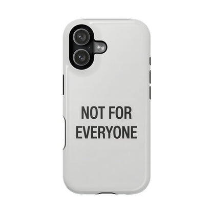 Elevated Exclusivity: NOT FOR EVERYONE Minimalist Bone White Case