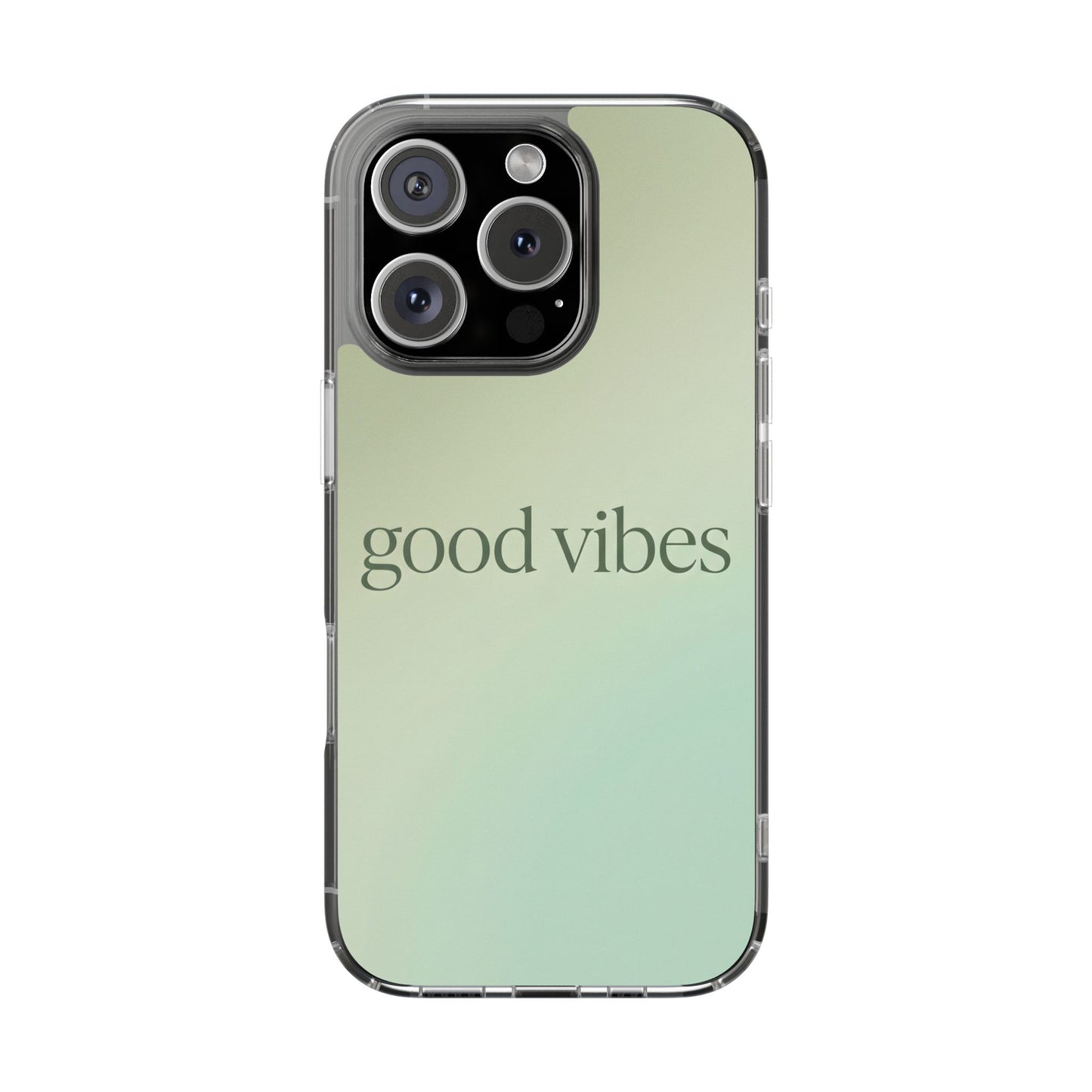 Good Vibes Sage Green Aura Case - MagSafe Compatible Aesthetic Cover