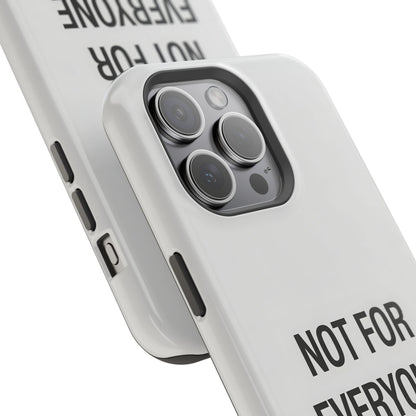 Elevated Exclusivity: NOT FOR EVERYONE Minimalist Bone White Case