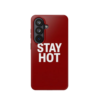 Stay Hot Bold Typography Magnetic Impact Case