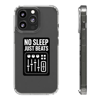 Clear "No Sleep Just Beats" Case - Minimalist DJ & Producer Transparent Cover