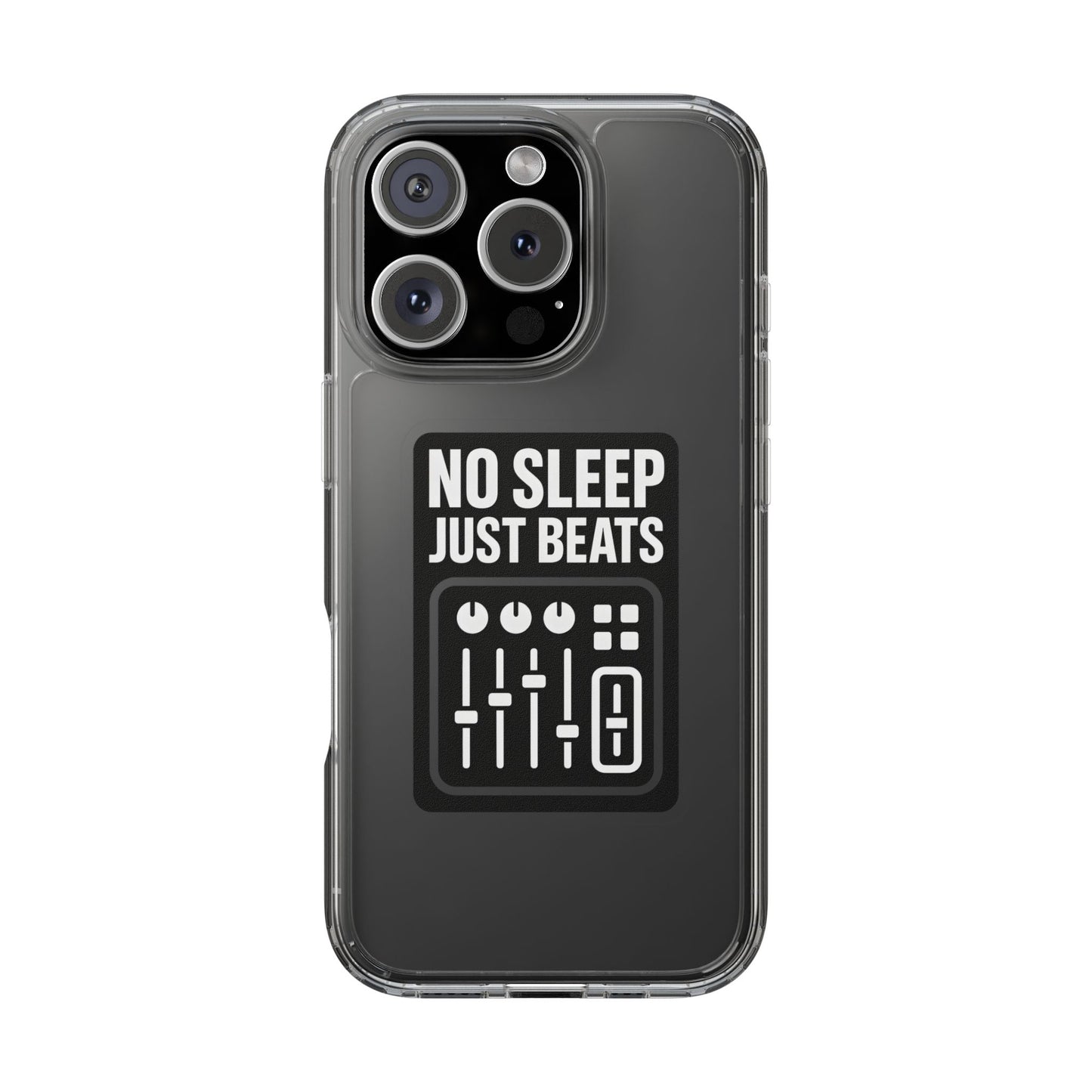 Clear "No Sleep Just Beats" Case - Minimalist DJ & Producer Transparent Cover