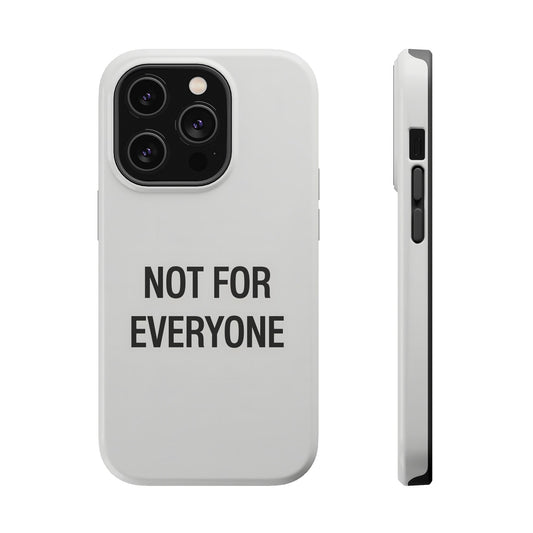 Elevated Exclusivity: NOT FOR EVERYONE Minimalist Bone White Case