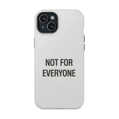 Elevated Exclusivity: NOT FOR EVERYONE Minimalist Bone White Case