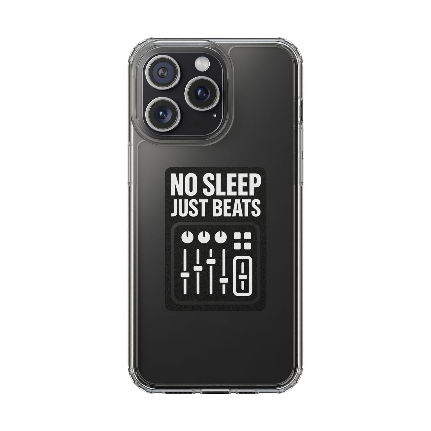 Clear "No Sleep Just Beats" Case - Minimalist DJ & Producer Transparent Cover