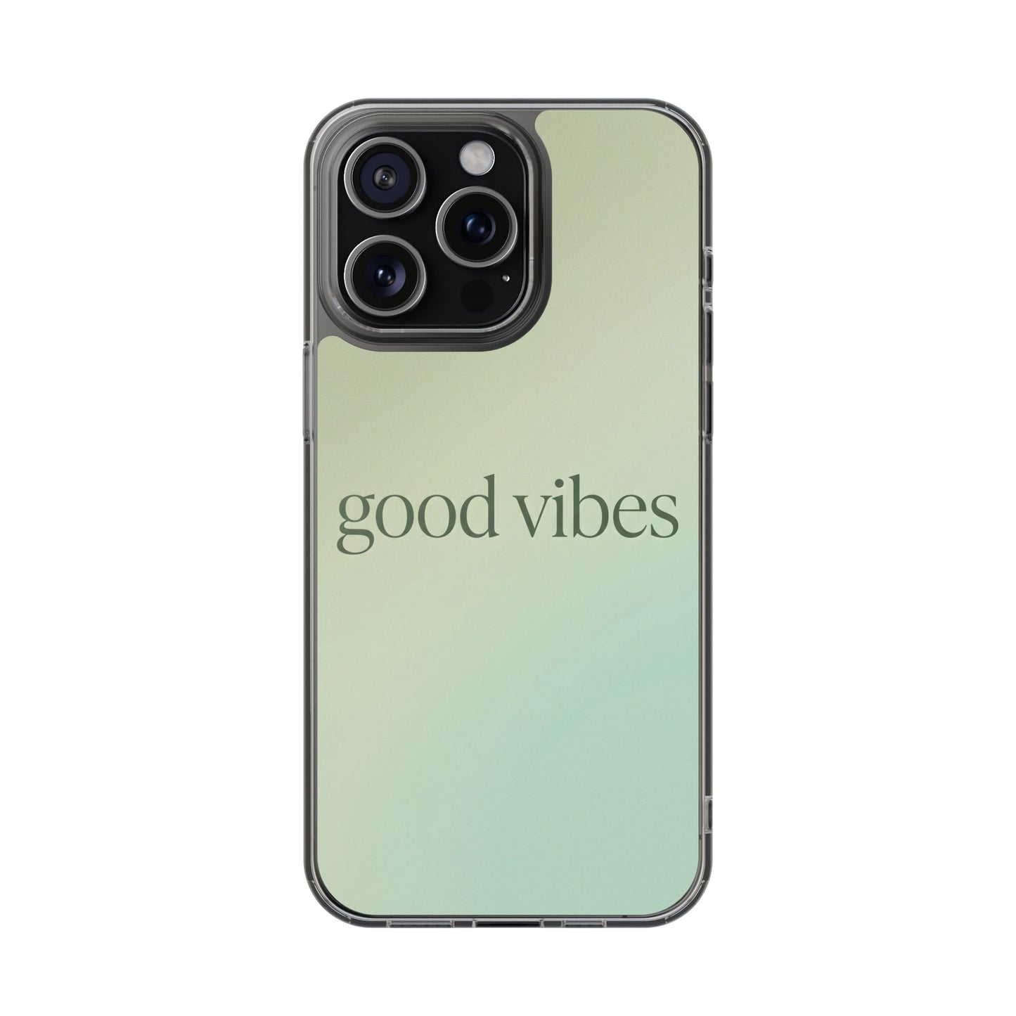 Good Vibes Sage Green Aura Case - MagSafe Compatible Aesthetic Cover