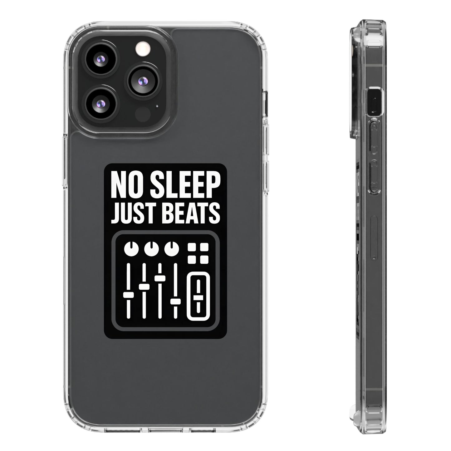 Clear "No Sleep Just Beats" Case - Minimalist DJ & Producer Transparent Cover