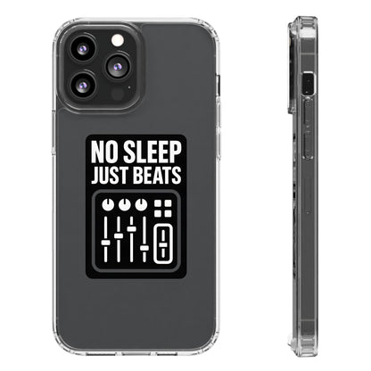 Clear "No Sleep Just Beats" Case - Minimalist DJ & Producer Transparent Cover