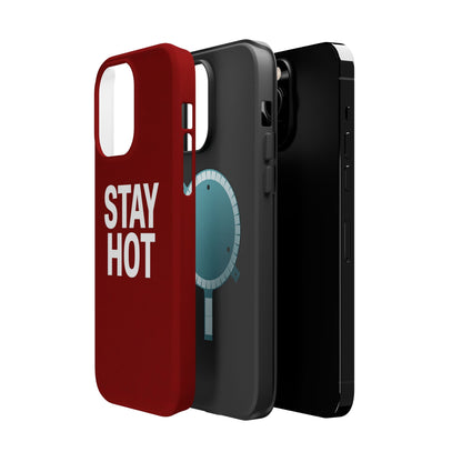 Stay Hot Bold Typography Magnetic Impact Case