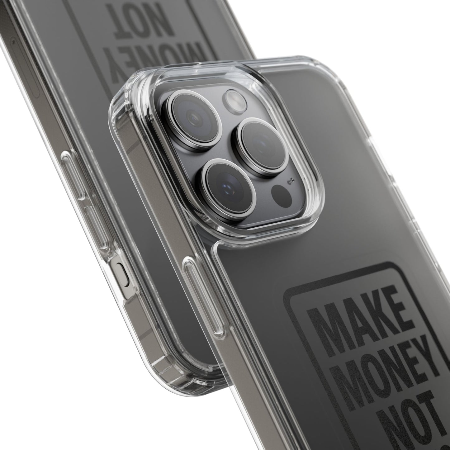 Clear "Make Money Not Excuses" Case - Motivational Minimalist Transparent Cover
