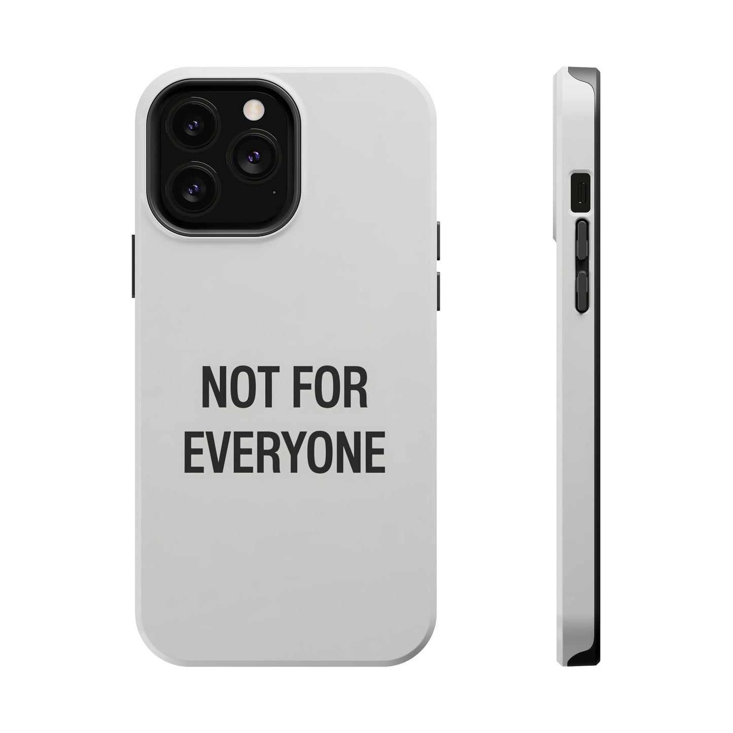 Elevated Exclusivity: NOT FOR EVERYONE Minimalist Bone White Case
