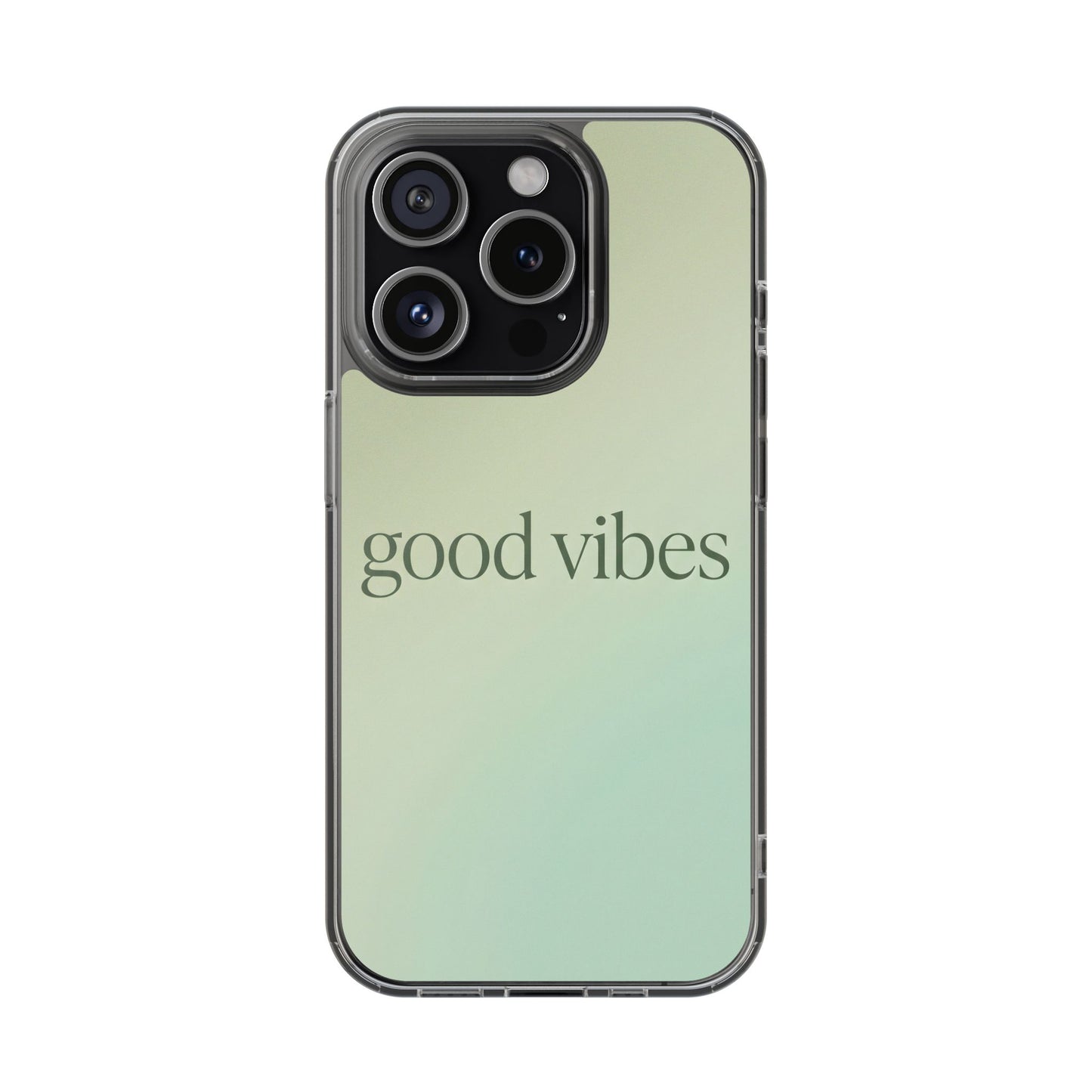 Good Vibes Sage Green Aura Case - MagSafe Compatible Aesthetic Cover