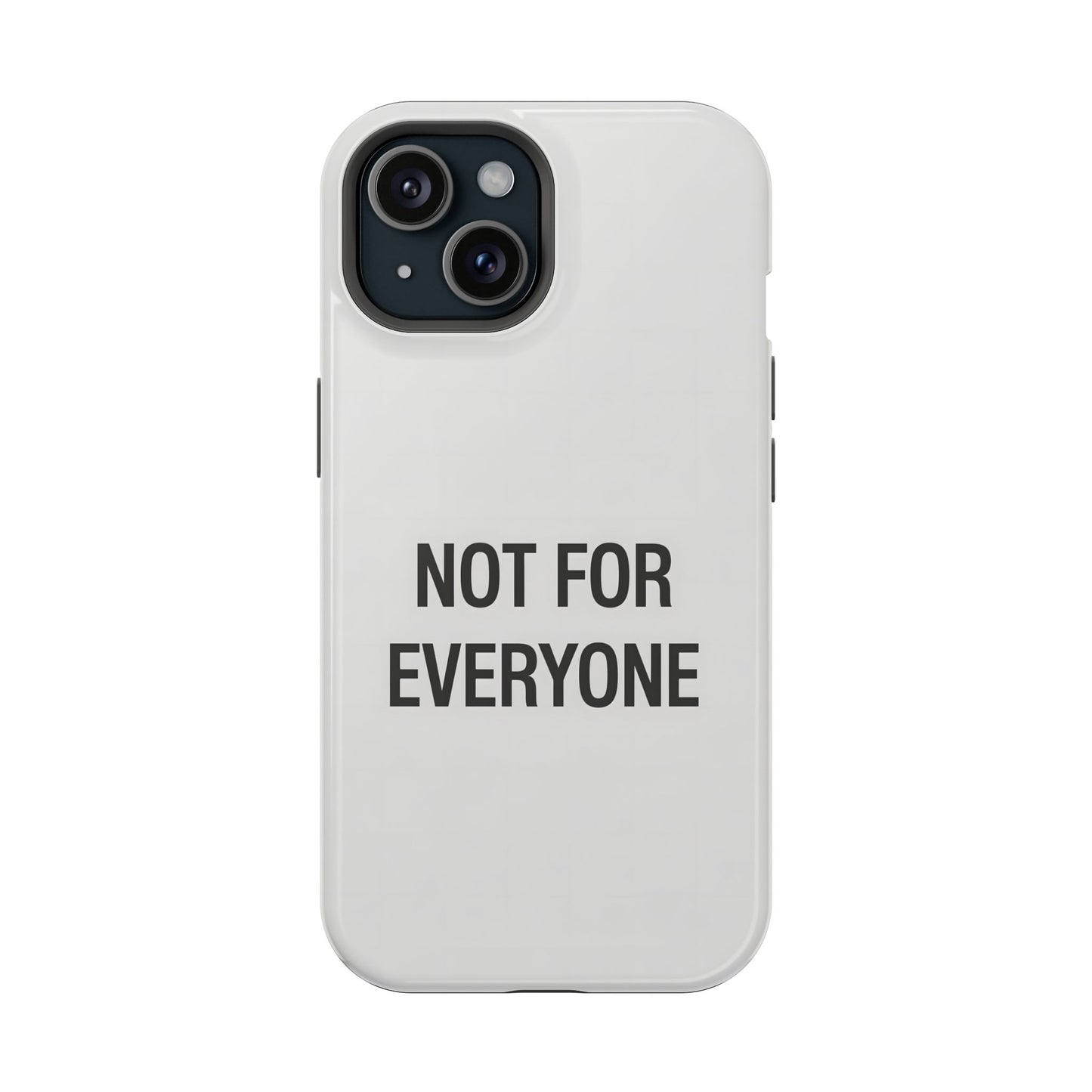 Elevated Exclusivity: NOT FOR EVERYONE Minimalist Bone White Case