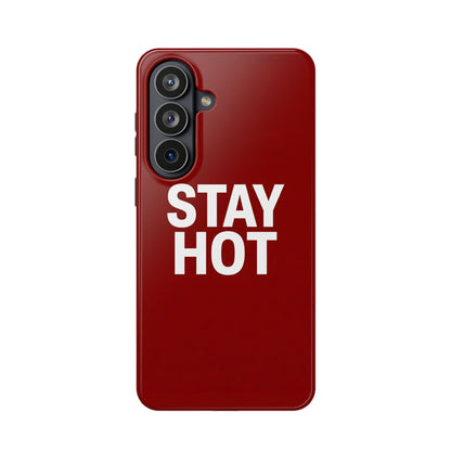 Stay Hot Bold Typography Magnetic Impact Case