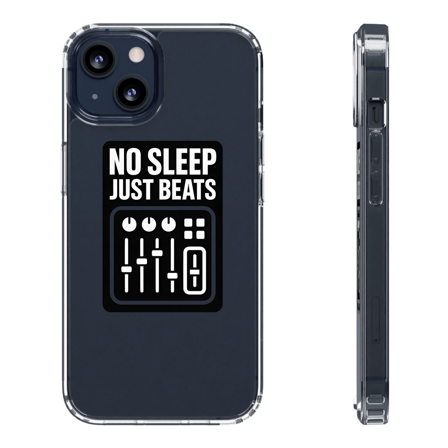 Clear "No Sleep Just Beats" Case - Minimalist DJ & Producer Transparent Cover