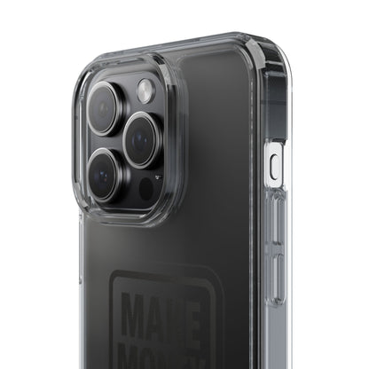 Clear "Make Money Not Excuses" Case - Motivational Minimalist Transparent Cover