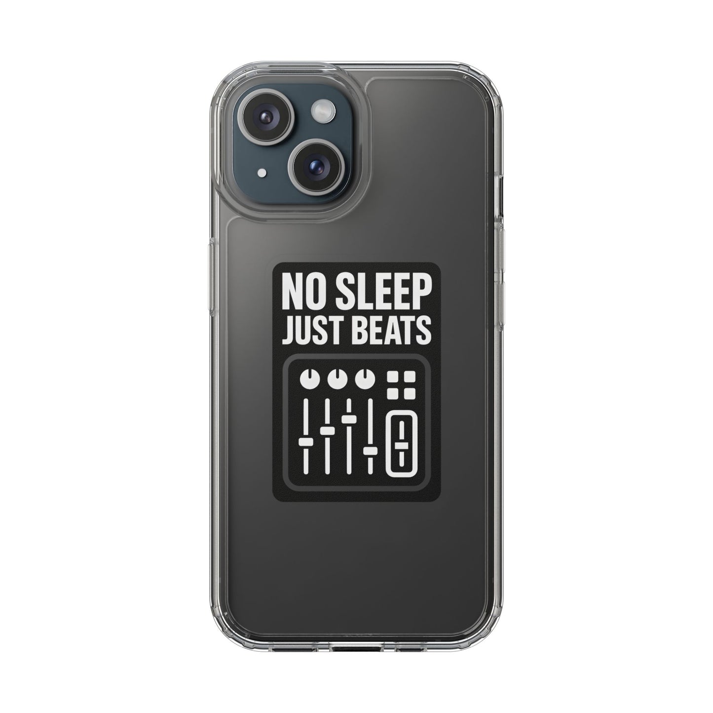 Clear "No Sleep Just Beats" Case - Minimalist DJ & Producer Transparent Cover