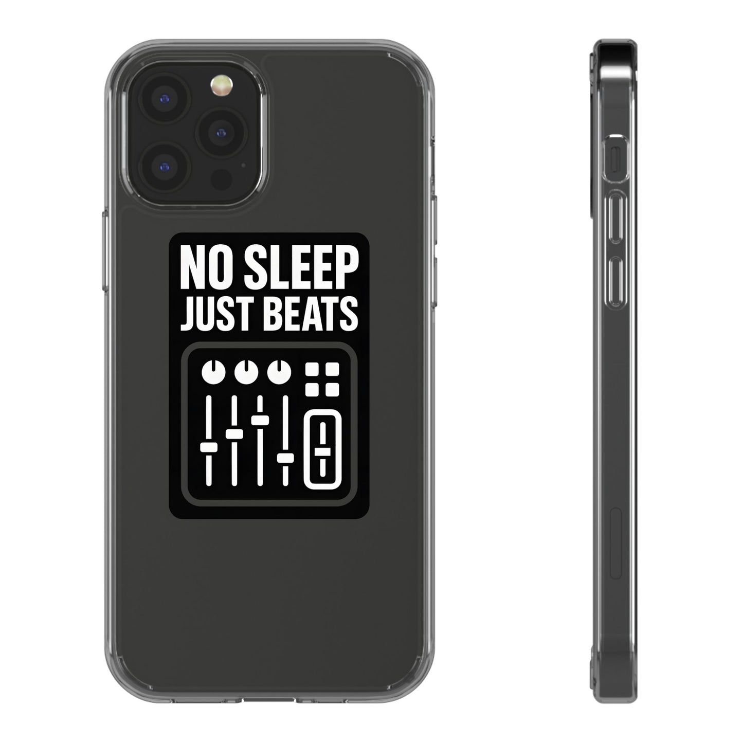 Clear "No Sleep Just Beats" Case - Minimalist DJ & Producer Transparent Cover